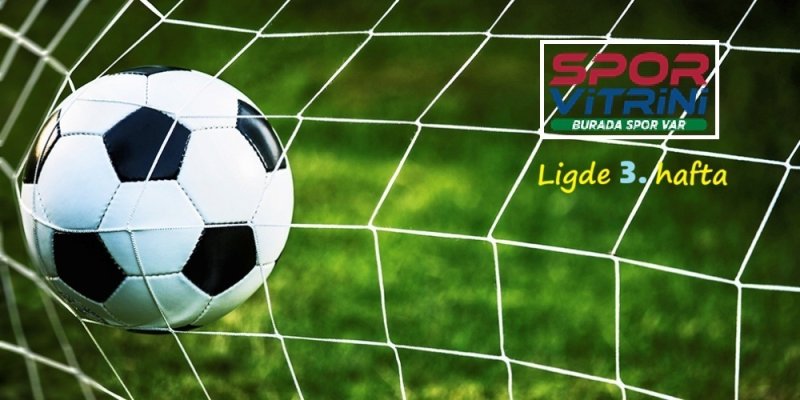 Süper Lig’de 3. hafta